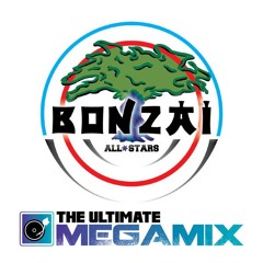 Bonzai All Stars-The Ultimate Megamix