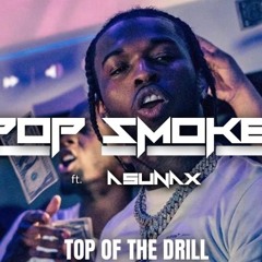Pop Smoke - Top Of The Drill