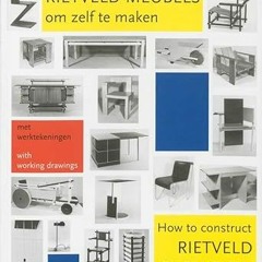 [Full Book] How to Construct Rietveld Furniture by  Peter Drijver (Author),  [Full_AudioBook]