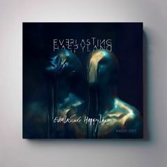 05 Everlasting Happyland (radio Edit)