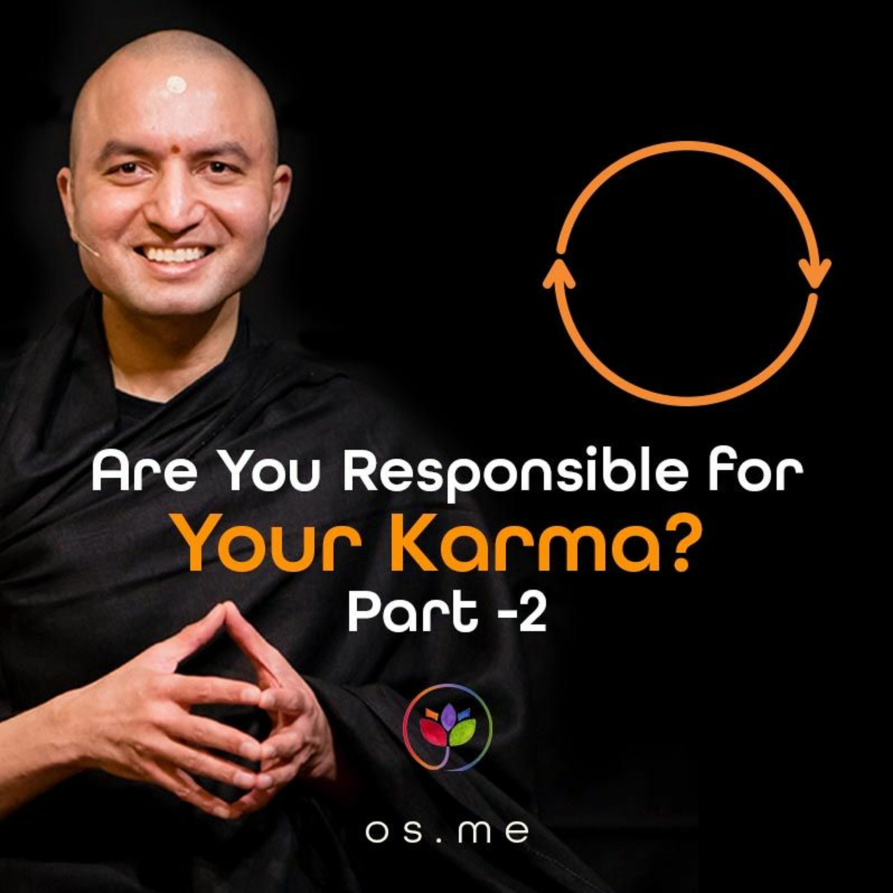 Are You Responsible for Your Karma Part 2 - [Hindi ]