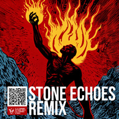 Stone echoes remix