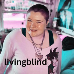 livingblind
