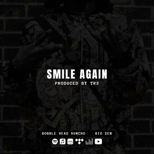 Smile Again (Produced By TR3)
