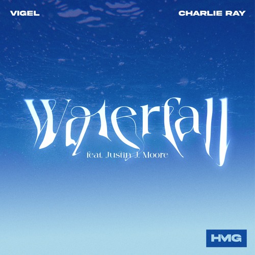 Vigel, Charlie Ray - Waterfall (feat. Justin J. Moore)