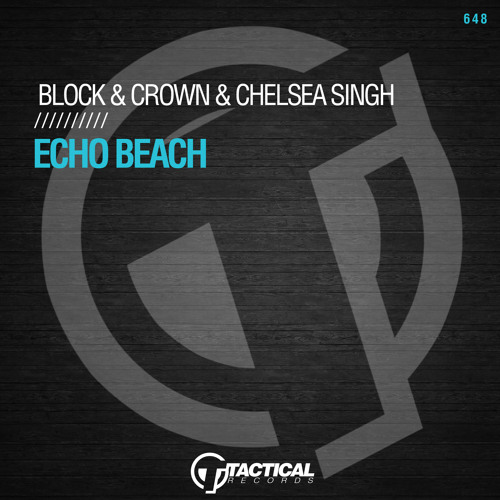 Stream Echo Beach by Block & Crown Listen online for free on SoundCloud