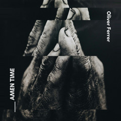 Oliver Ferrer - Amen Time