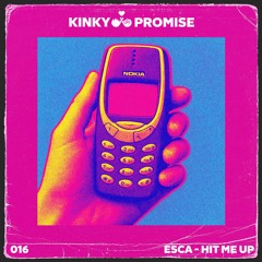 ESCA - HIT ME UP