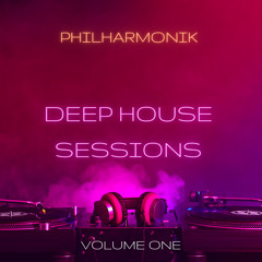 Deep House Sessions Volume One