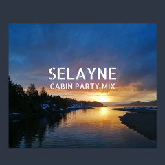 CABIN PARTY MIX
