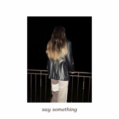 say something