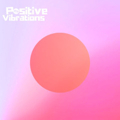 POSITIVE VIBRATIONS " Shindig Recovery special" #319