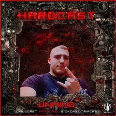 [HardCast] Sick Events pres. UNMIND