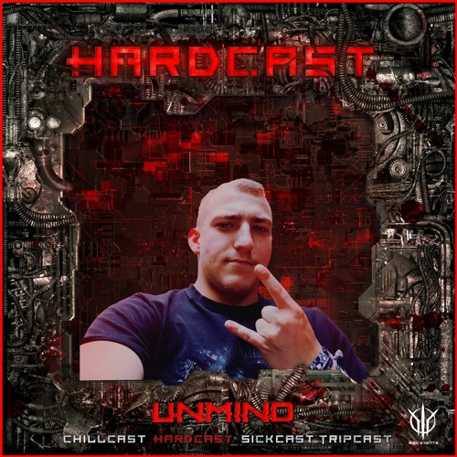 [HardCast] Sick Events pres. UNMIND