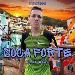 Mc Messi - Soca Forte  (DS No Beat)