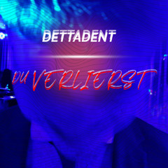 DU VERLIERST