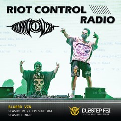 BLURRD VZN- Riot Control Radio 044