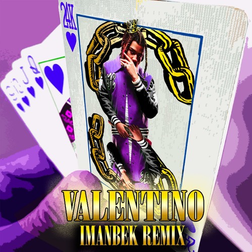 Stream VALENTINO (Imanbek Remix) by 24kGoldn | Listen online for free on  SoundCloud