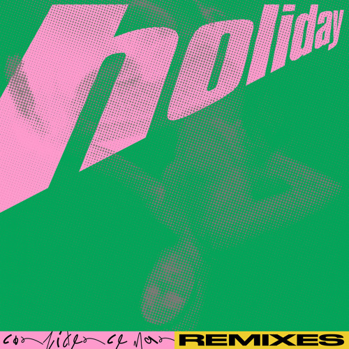 Holiday (Bruise Remix - Edit)
