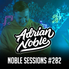 Afro EDM Liveset 2022 | #28 | Noble Sessions #282 by Adrian Noble