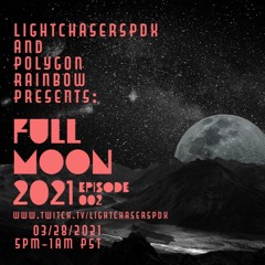 Full Moon 2021 Episode 2 Mix //SNDY