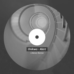 Onikwa - Alert (CAlinie Remix)