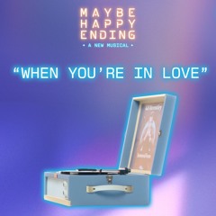 When You're In Love <Musical Preview>