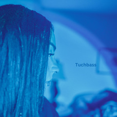 FIRST EVER TUCHBASS MIX 💦🥵