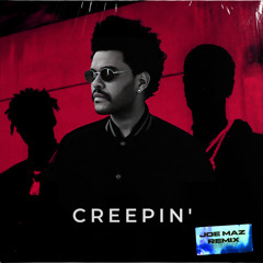 Metro Boomin ft The Weeknd - Creepin (Joe Maz Remix)