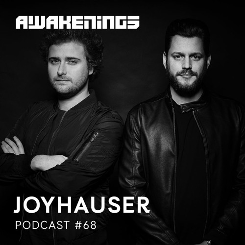 Awakenings Podcast #068 - Joyhauser