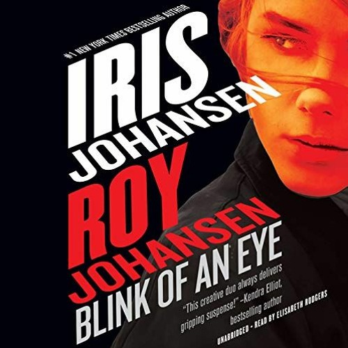 ( xCLHC ) Blink of an Eye (Kendra Michaels, 8) by  Roy Johansen,Iris Johansen,Elisabeth Rodgers ( P0
