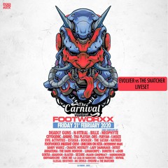 Evolver vs The Snatcher - Footworxx - The Carnival Festival 21-02-2020