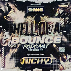 HELL OF A BOUNCE PODCAST EPISODE 23 GUEST MIX RICHY