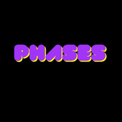 Phases