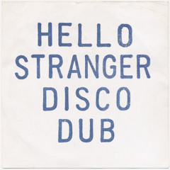 Hello Stranger