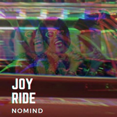 NoMind - JoyRide