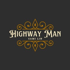 Highway Man Demo