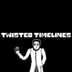 Twisted Timelines [Undertale AU] - Rodri's Lab (Unused)