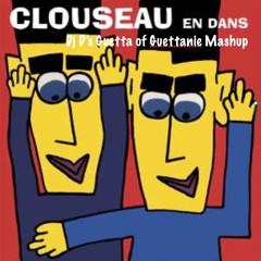 Clouseau - En Dans (Dj D's Guetta of Guettanie mashup) Filtered Preview