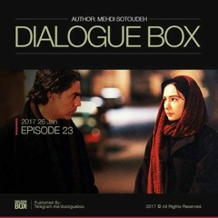 DialogueBox - Episode 23 (White Nights - Shabhaye Roshan) .MP3