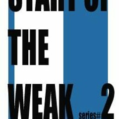 Start of The Weak