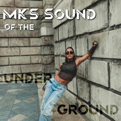 MK'S Sound Of The Underground - House Mix