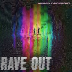 Rave Out