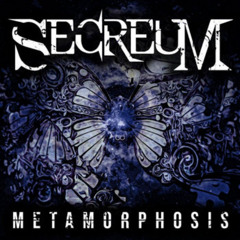 Secreum - Metamorphosis