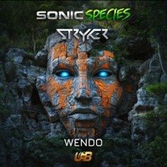 Sonic Species, Stryker - Wendo