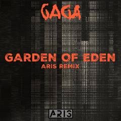 Garden of Eden (Aris Midnight Remix) - Filtered Vocals - Free Download Full Vocals