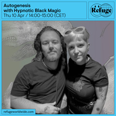 Autogenesis - Hypnotic Black Magic  - 10 Apr 2025