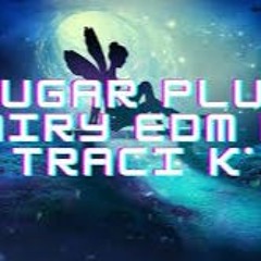Sugar Plum Fairy EDM
