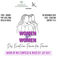 Women for Women Warm Up Mix 09.11.24 *free download*