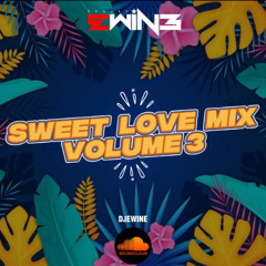 SWEET LOVE MIX VOL.3 by DJ E-WINE
